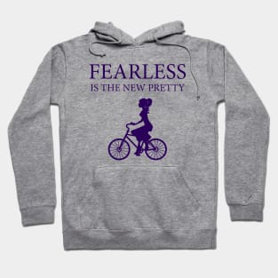 Fearless Is The New Pretty Hoodie